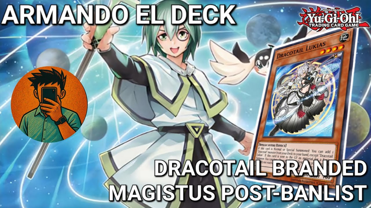 🧑🏻‍🍳Armando el deck DRACOTAIL BRANDED MAGISTUS post-BANLIST🔥|Yu-Gi-Oh! TCG 2026