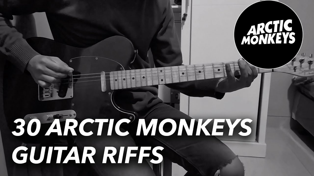 30 Arctic Monkeys Guitar Riffs (Cover)
