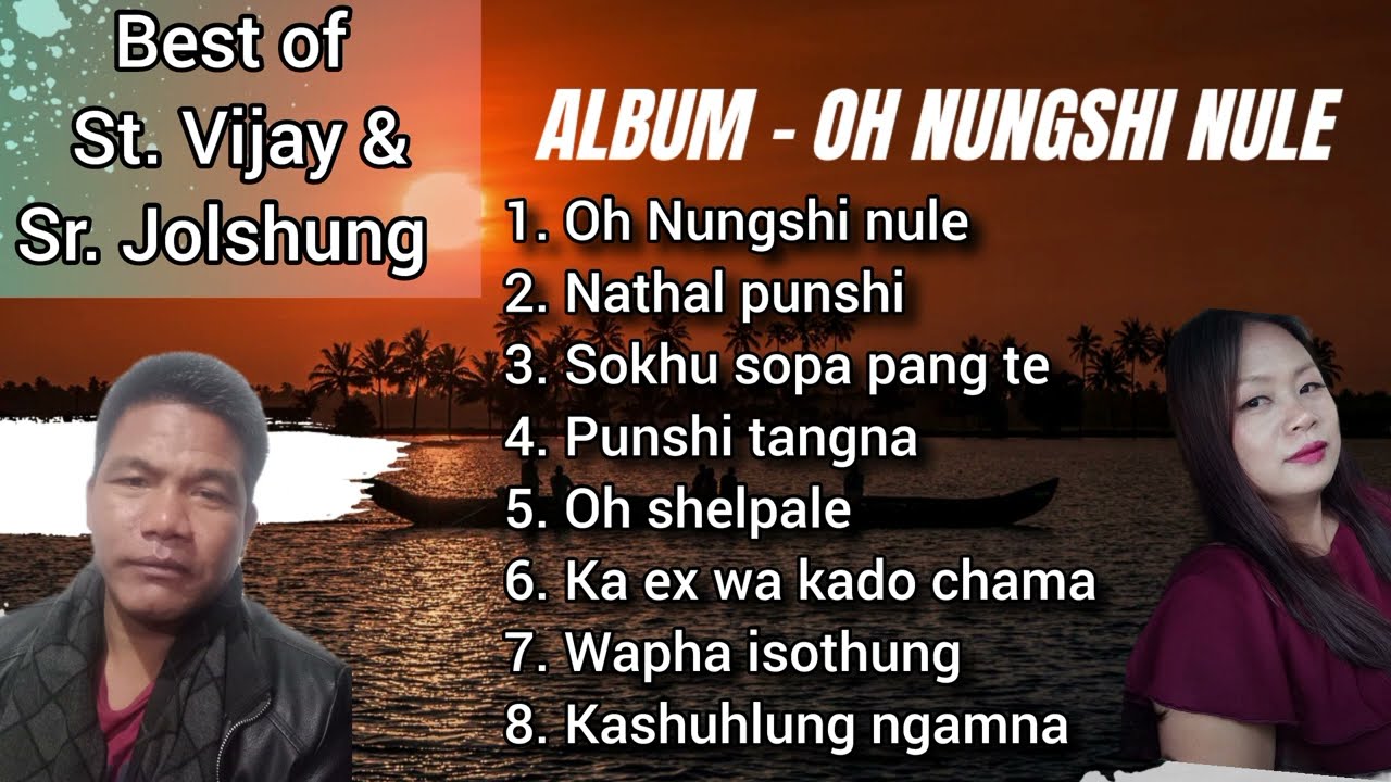 Love song nonstop music( best collection )Oh Nungshi nule Album 2024 St. Vijay/Sr. Jolshung