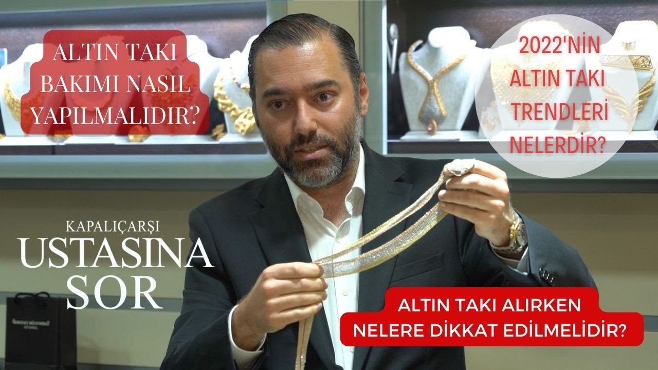 Altın Takı Alırken Nelere Dikkat Edilmelidir? USTASINA SOR #kapalıçarşı #grandbazaar #ustasınasor
