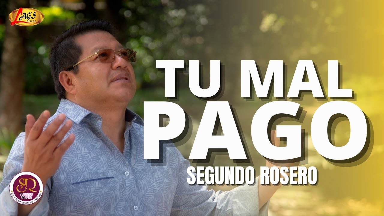 Segundo Rosero - Tu Mal Pago | Bomba Ecuatoriana