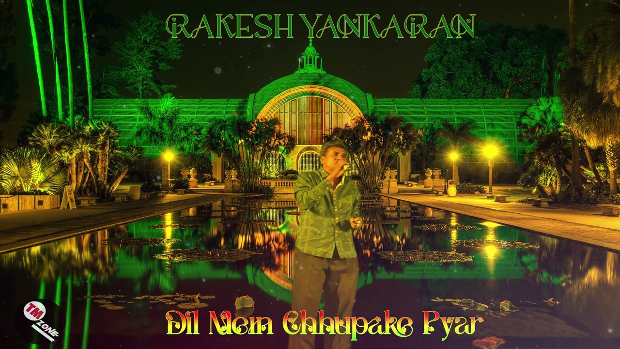 Rakesh Yankaran - Dil Mein Chhupake Pyar - Bollywood Cover