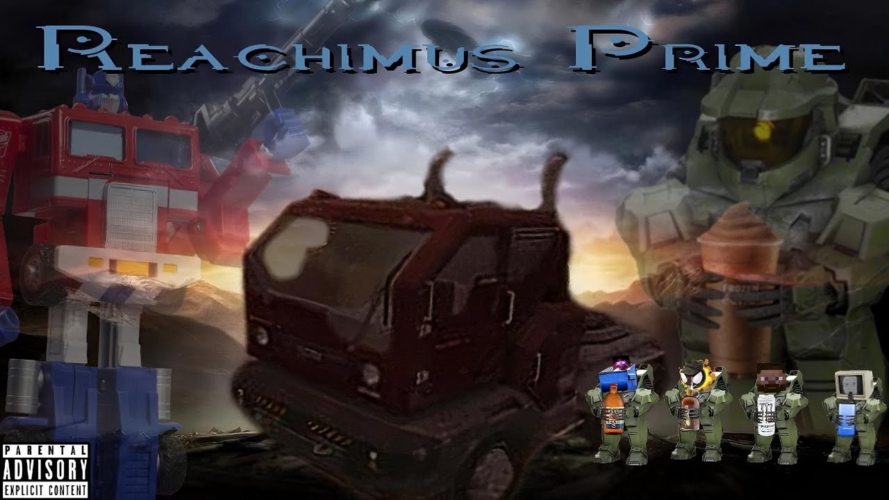 The Legend Of Reachimus Prime