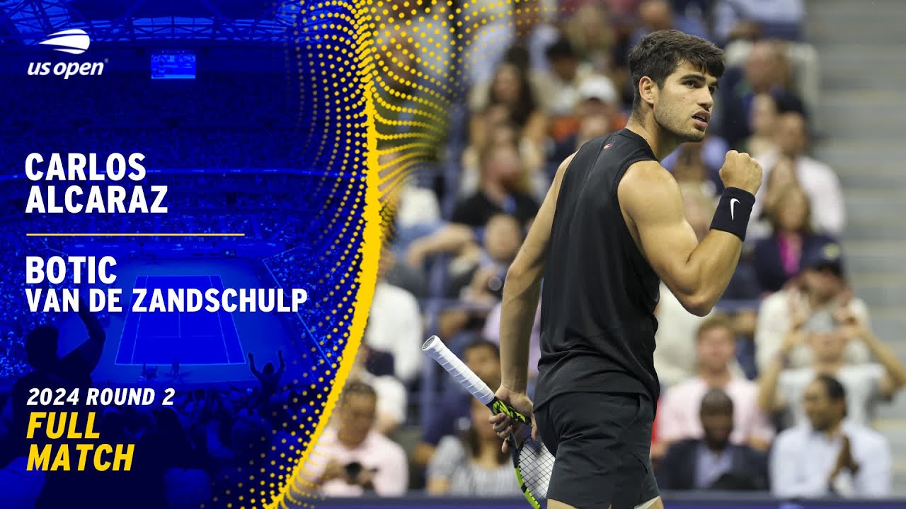 Carlos Alcaraz vs. Botic van de Zandschulp Full Match | 2024 US Open Round 2