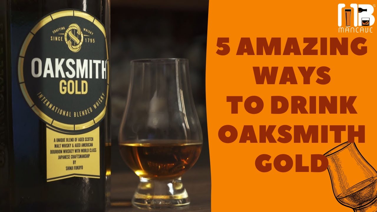 Top 5 Ways of Enjoying Your Oaksmith Gold Drink #Collaboration