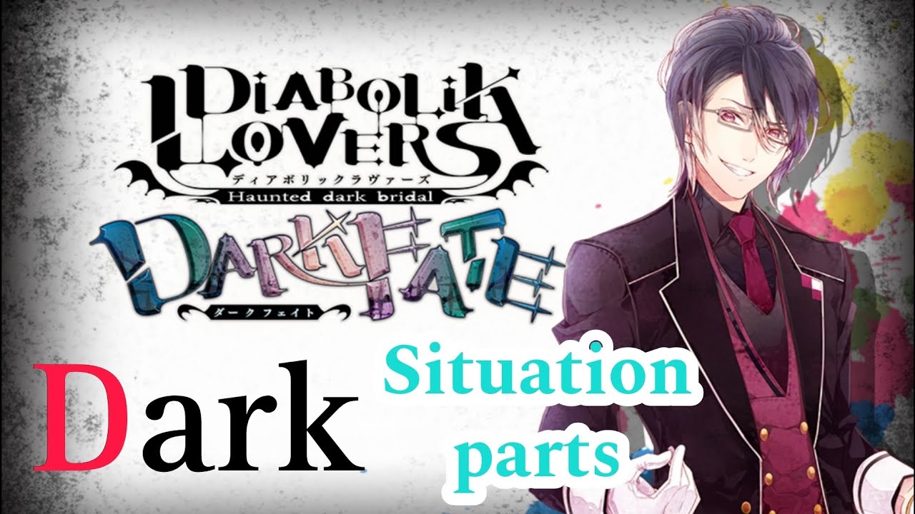 Diabolik Lovers Dark Fate - Reiji Sakamaki Dark Prologue + Situation Parts (Eng Sub)