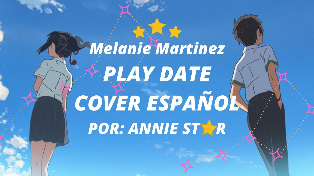 Melanie Martinez Play Date COVER ESPAÑOL