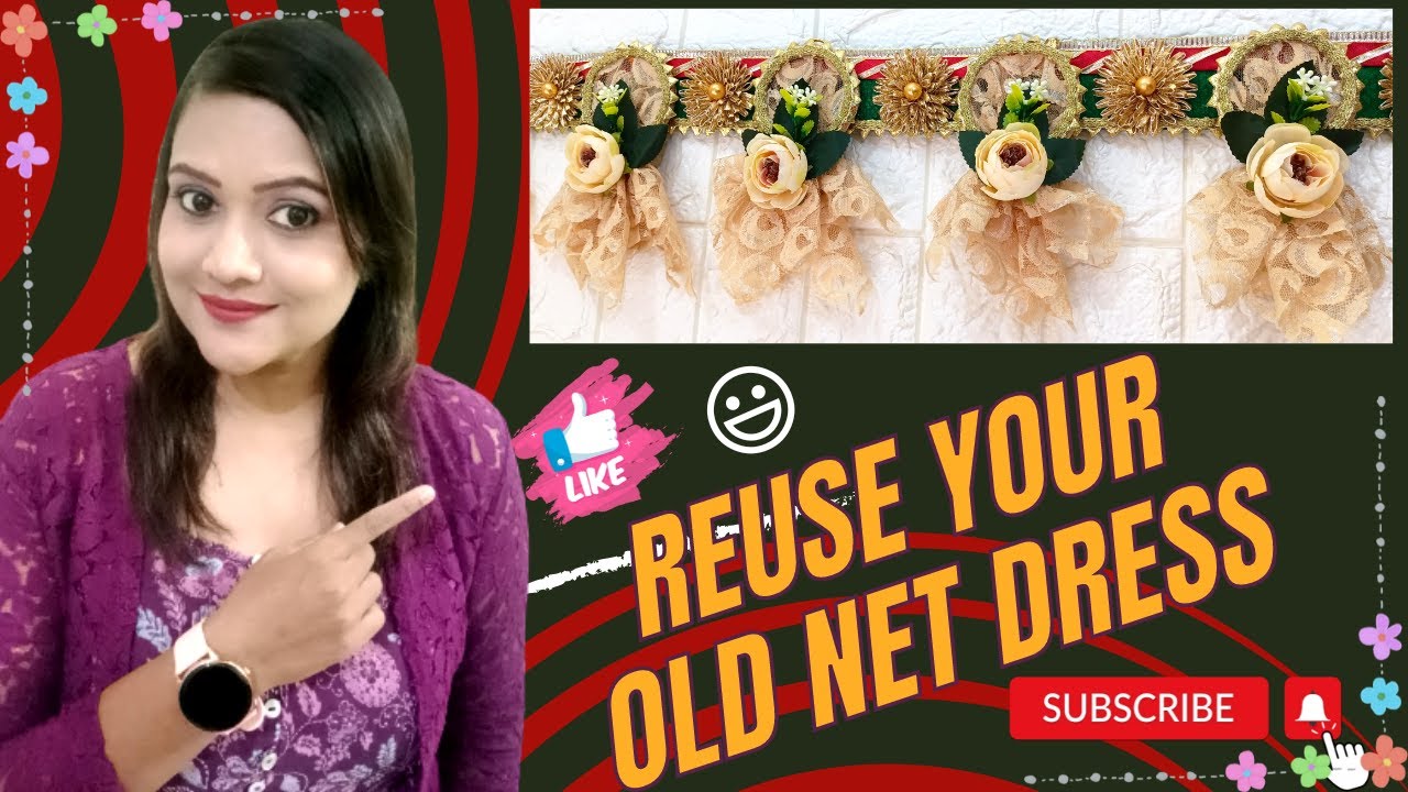 HOW TO MAKE TORAN FROM OLD NET DRESS/SAREE😍😃#toranmaking#handmade #decoration #youtubevideos