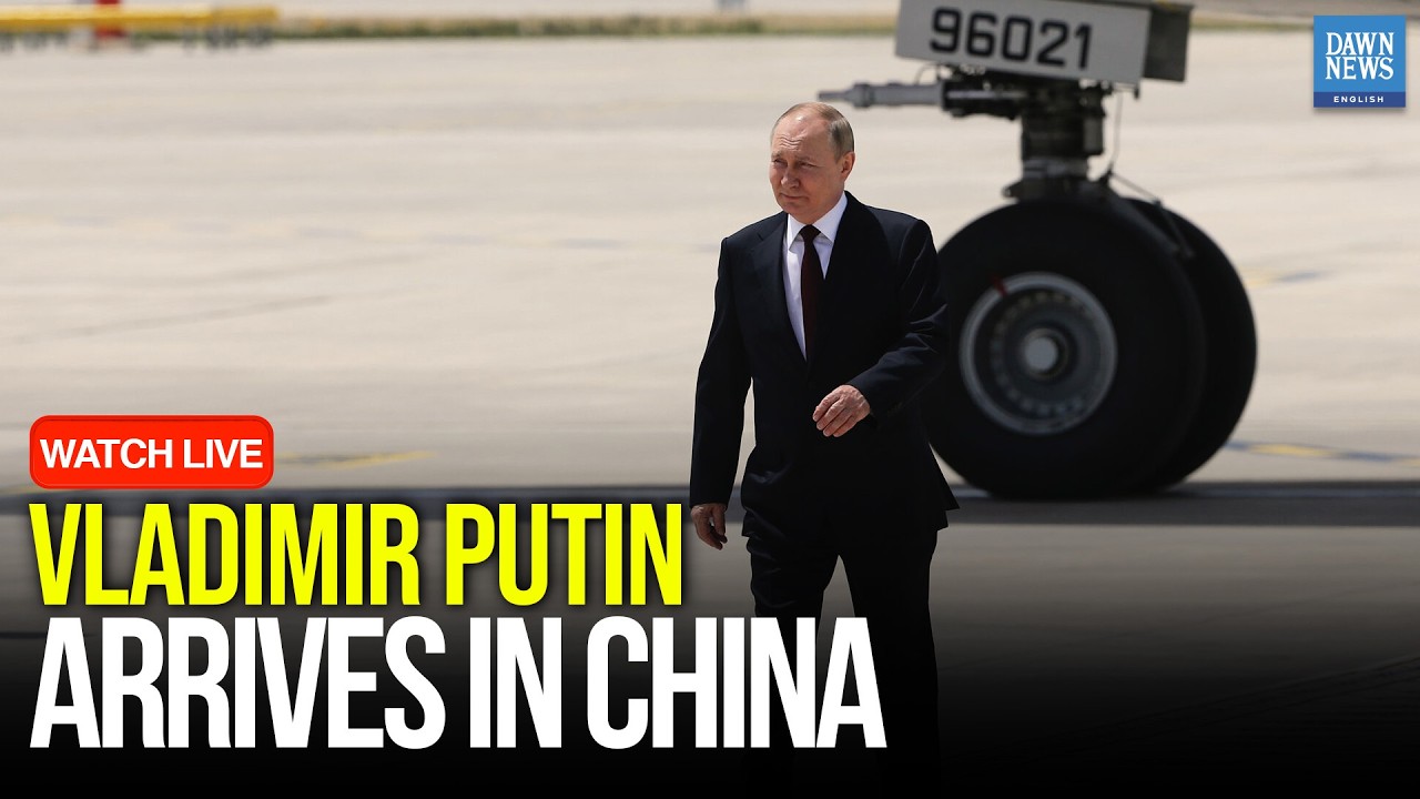 🔴LIVE: Russian President Putin Arrives In Beijing For High-Stakes Talks With Chinese President Xi