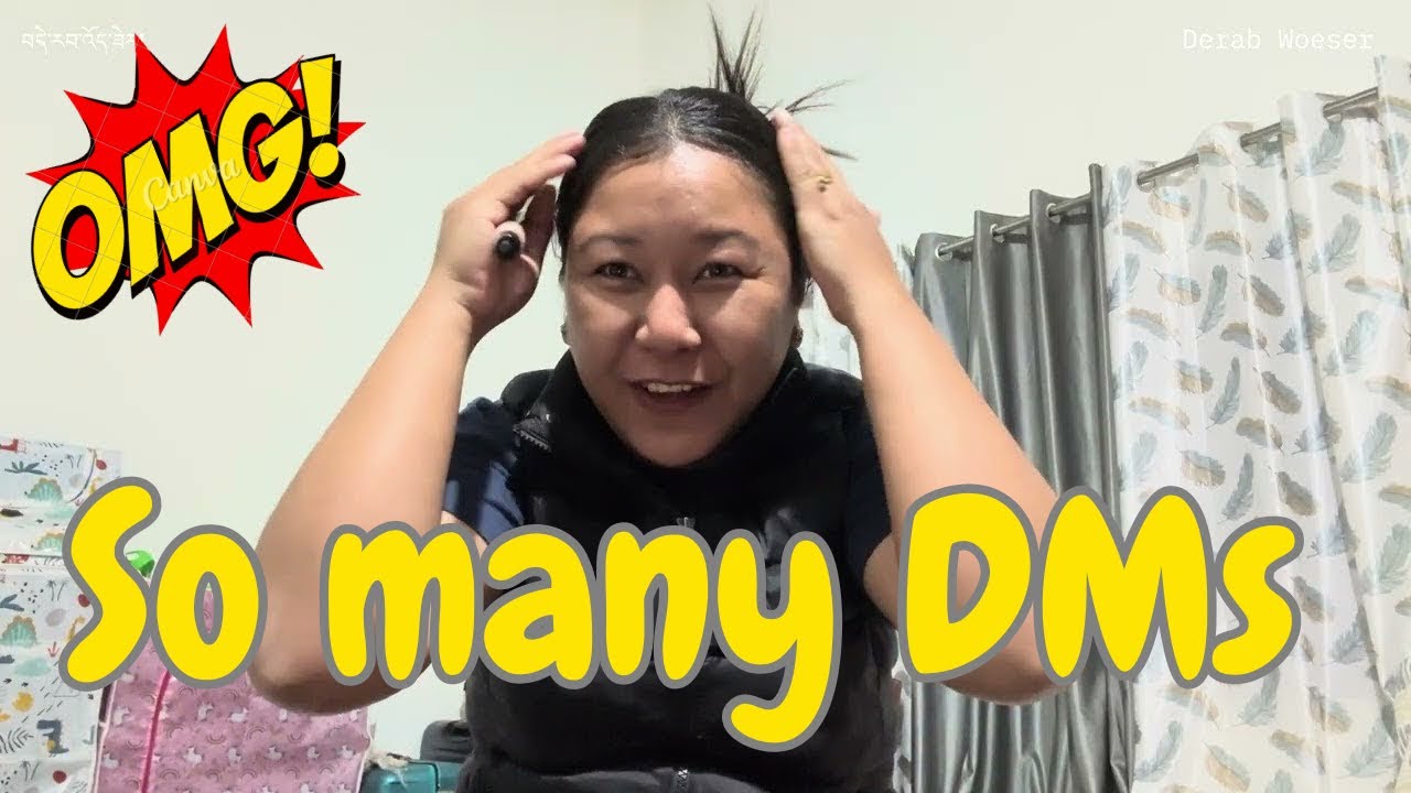 OMG 😦 SO MANY DM FOR THIS PRODUCT || Derab Woeser || Tibetan vlogger 