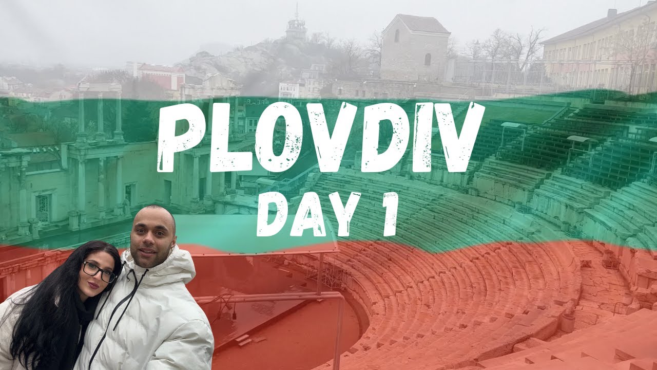 DAY 1 OF OUR PLOVDIV STAY | CITY TOUR | BETTER THAN SOFIA? 🇧🇬