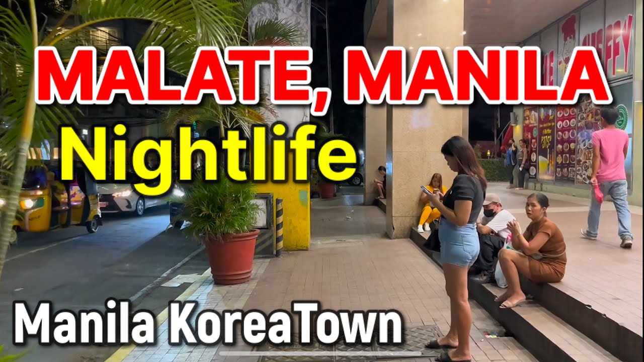 MALATE MANILA NIGHTLIFE | Walking in Manila Korea Town at Night - Philippines Red Light District