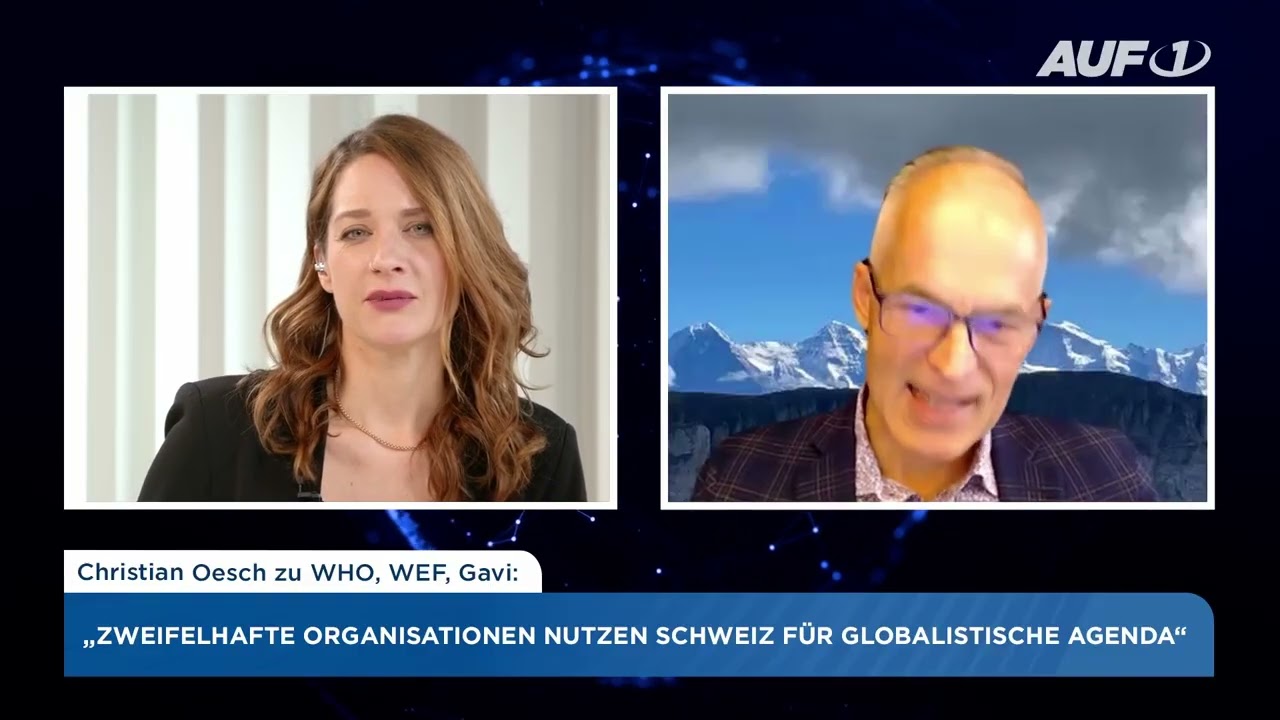 Christian Oesch Zweifelhafte Organisationen nutzen Schweiz f&uuml;r Globalisten Agenda