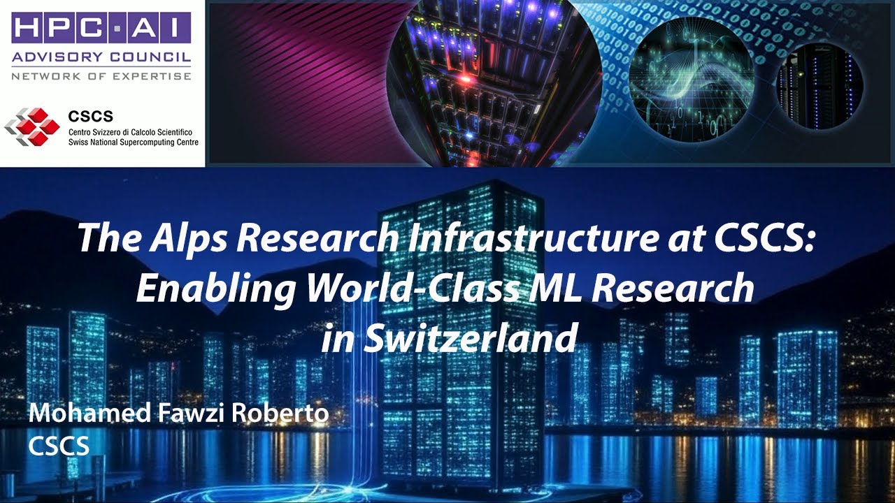 2025 Swiss Conference: Alps Research Infrastructure: Enabling World-Class ML Research in Switzerland