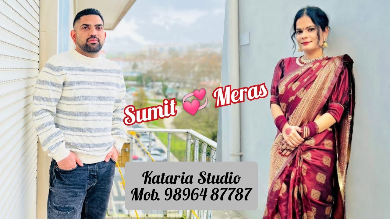 ❗LIVE❗Sumit 💞 Meras 📷 Live Streaming By Kataria Photography Mob. 98964 87787