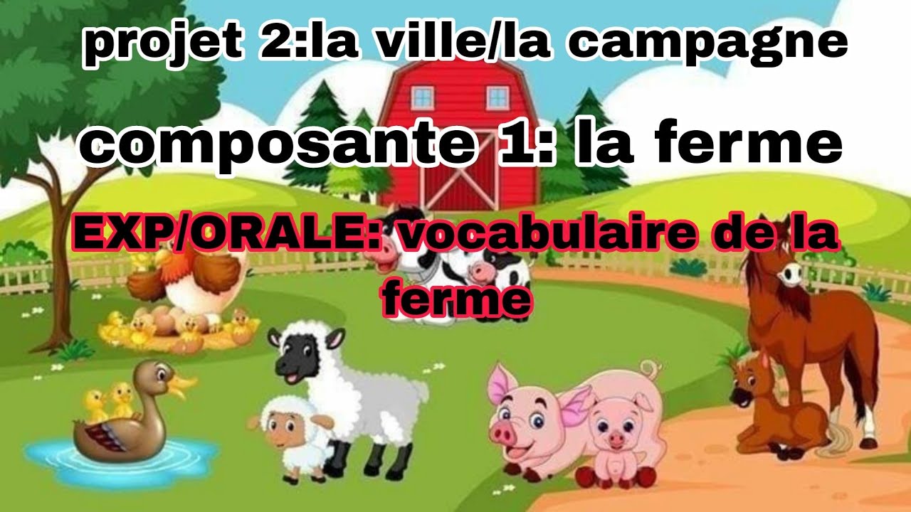 projet 2:la ville et la campagne #EXP_ORALE_LA_FERME #VOCABULAIRES_la_ferme #habitat_des_animaux