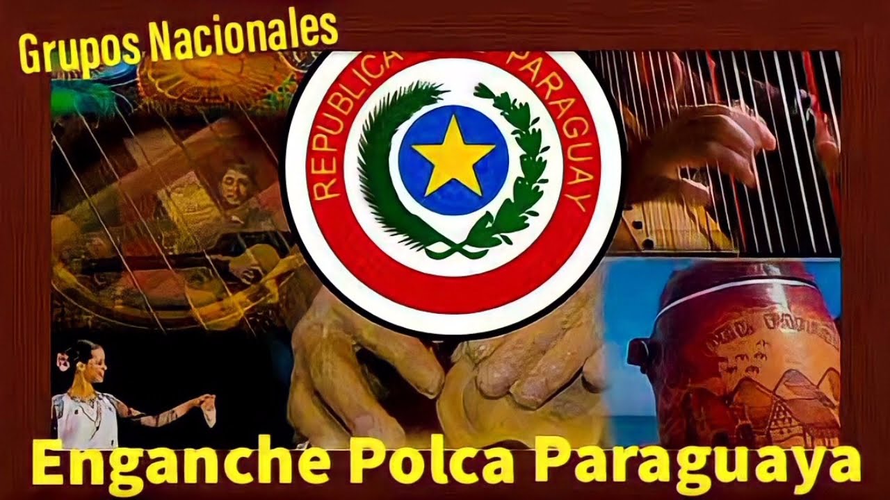 Enganchados Polca Paraguaya - Grupos Paraguayos 2021