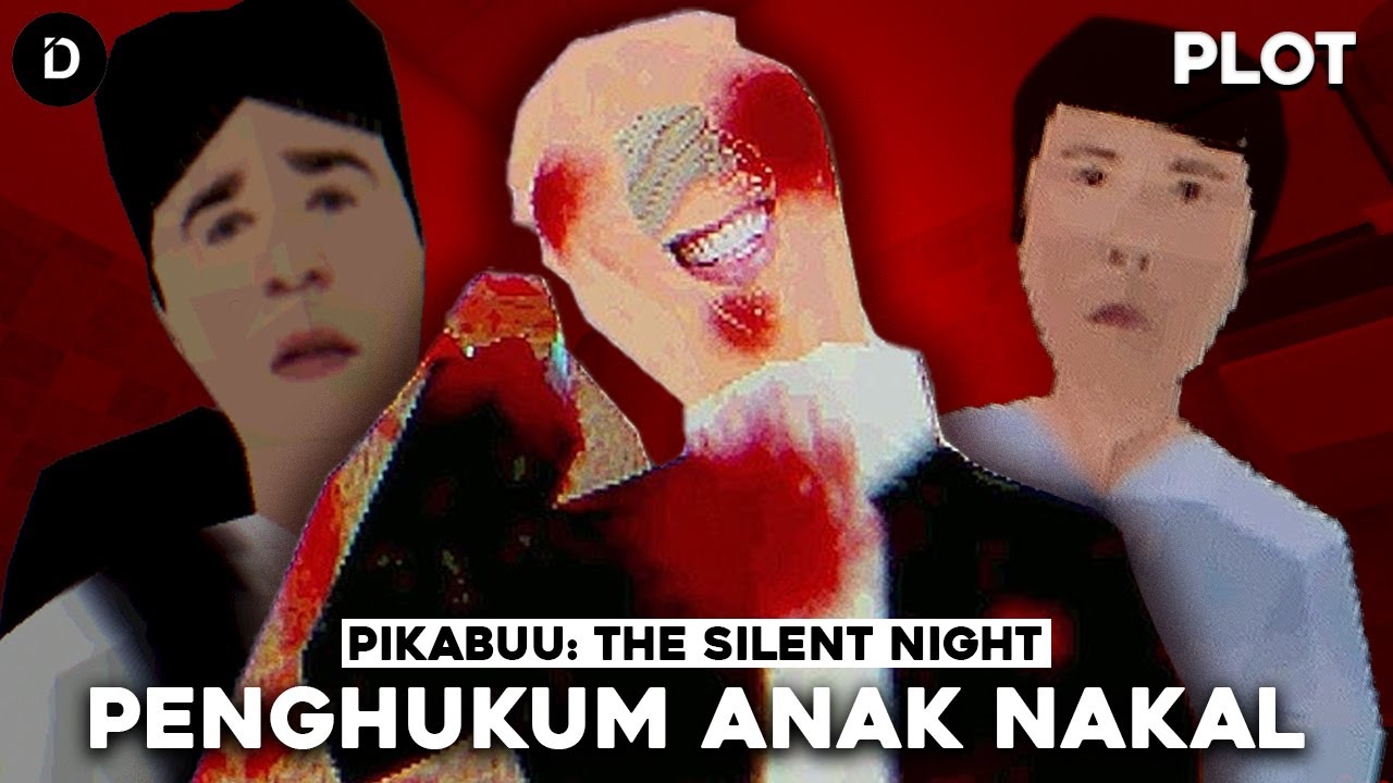 PLOT: Teror Mengerikan Untuk Anak Nakal | Pikabuu: The Silent Night