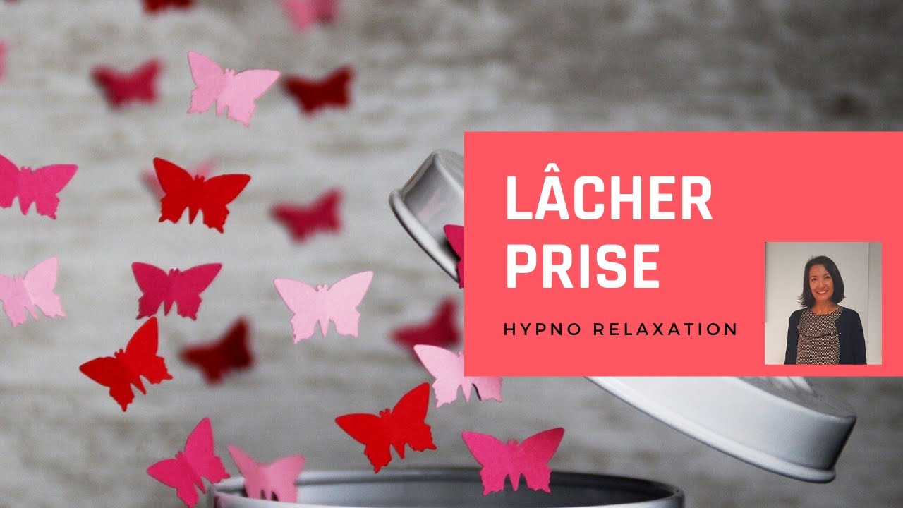 Hypnose puissante pour lâcher prise en 20 min