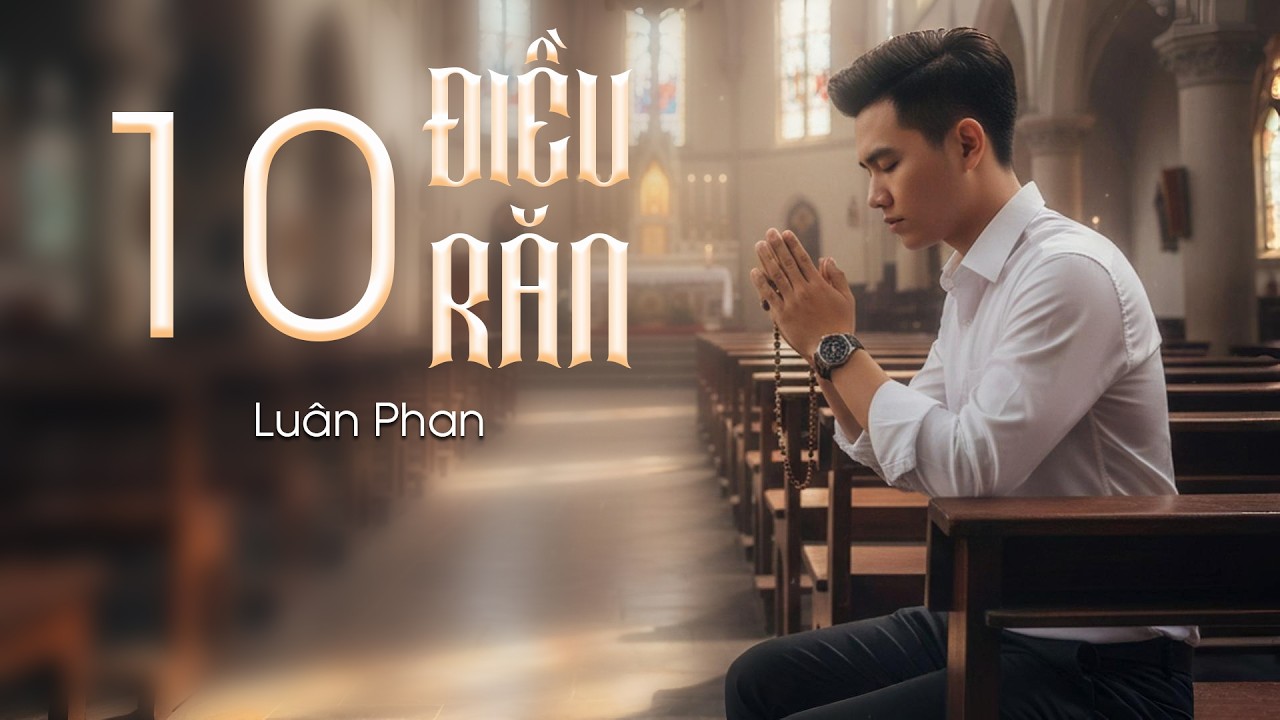 Nhạc Thánh Ca MƯỜI ĐIỀU RĂN