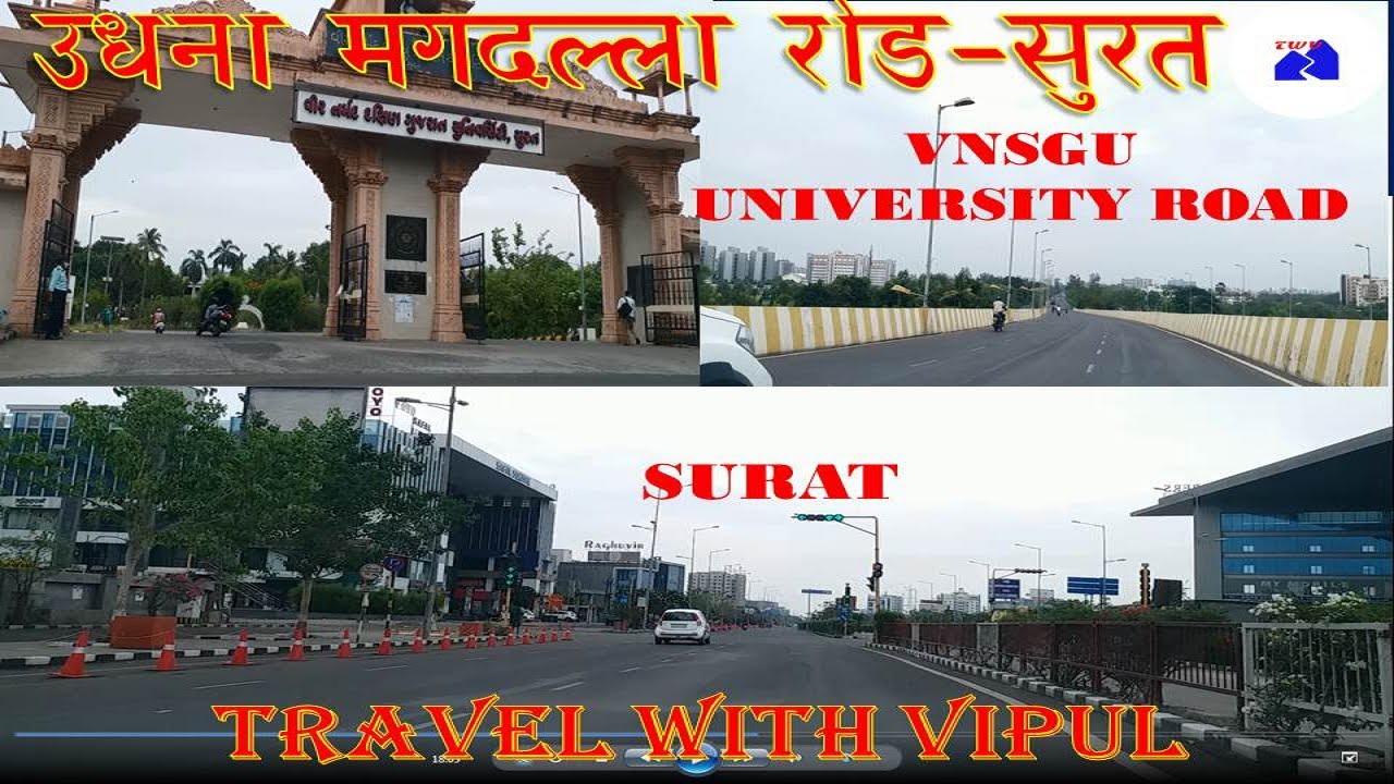 UDHANA MAGDALLA ROAD SURAT | UNIVERSITY ROAD | TRAVEL WITH VIPUL|SURAT|SURAT CITY TOUR|UNIVERSITY|