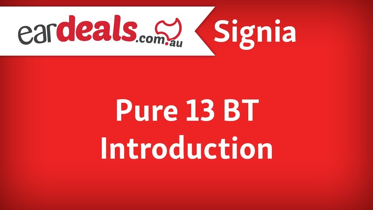Signia: An introduction to the Signia Pure 13 BT hearing aid