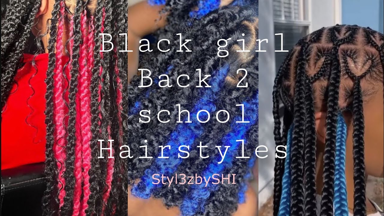 Back 2 school hairstyles for black girls pt.1