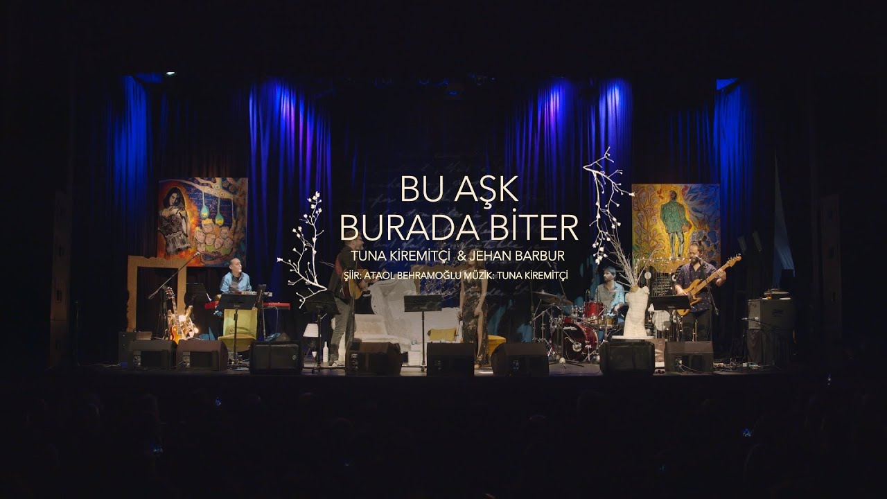 Jehan Barbur & Tuna Kiremitçi - Bu Aşk Burada Biter (Live)