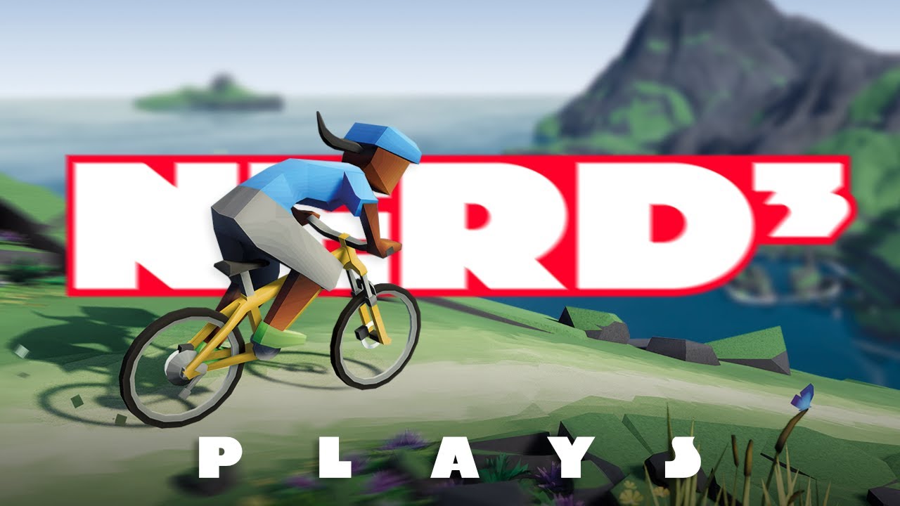 Nerd³ Plays... Lonely Mountains: Downhill
