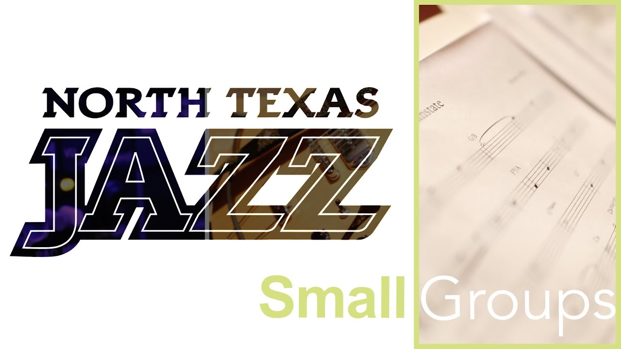 Jazz Small Group Experience at University of North Texas