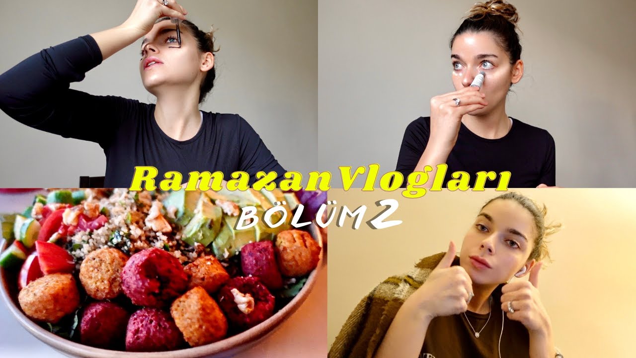 ramazan vlogları #2 // parlak cildimin sırrı günlük cilt bakım rutinim, iftarda vegan neler yiyorum