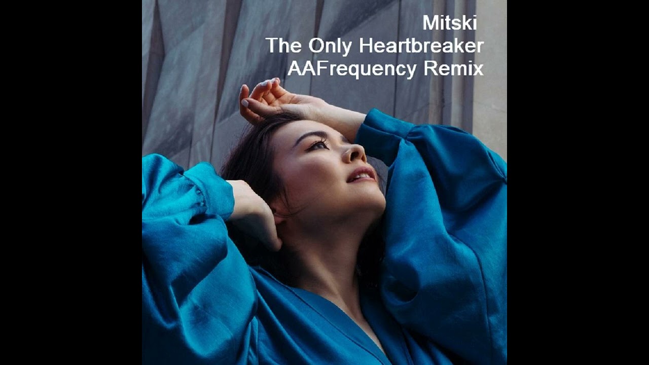 Mitski - The Only Heartbreaker (AAFrequency Remix)