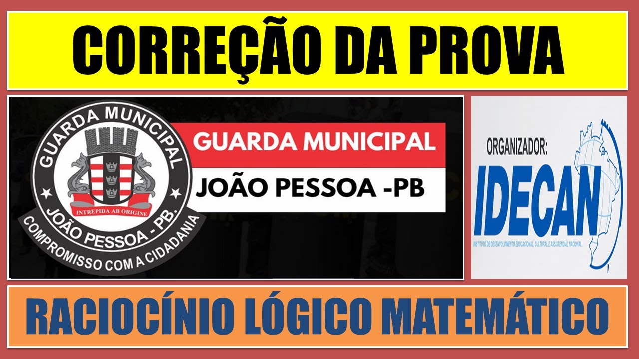 CORREÇÃO DA PROVA DA GCM - JOÃO PESSOA -PB - BANCA IDECAN - 2024 -