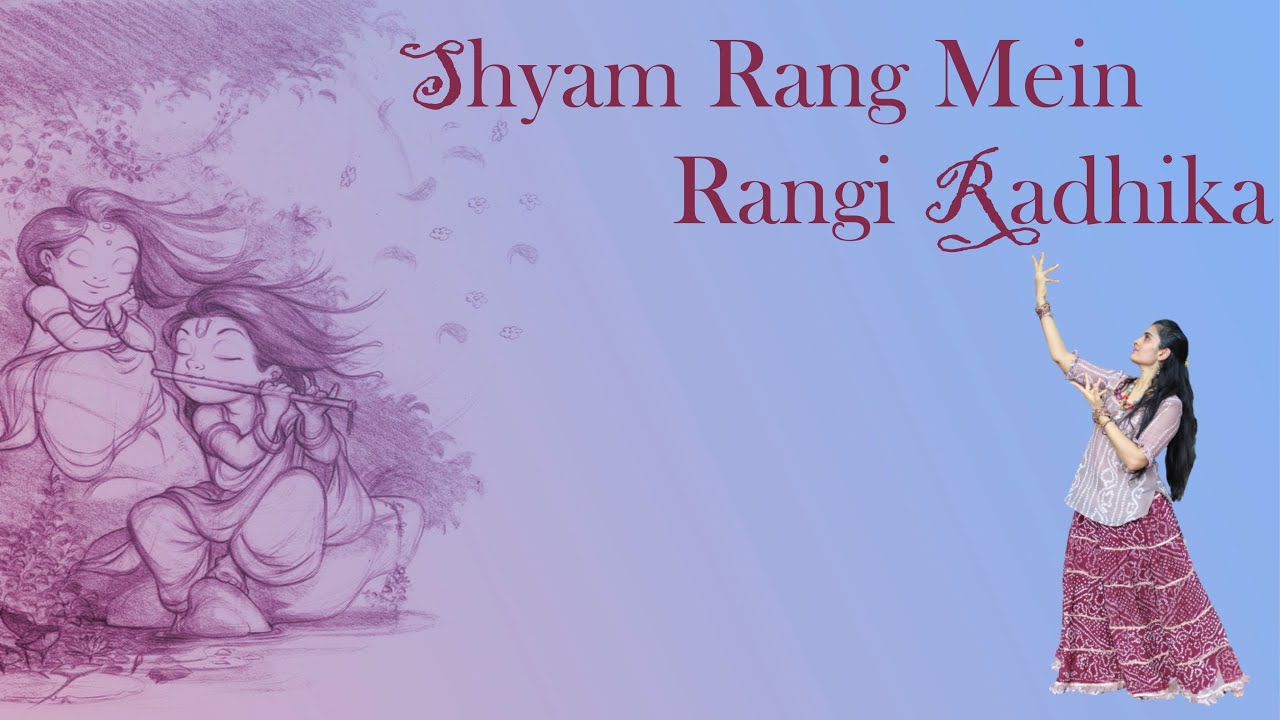 Shyam Rang Mein Rangi Radhika | By Jenny Kapadiya | Classical Dance
