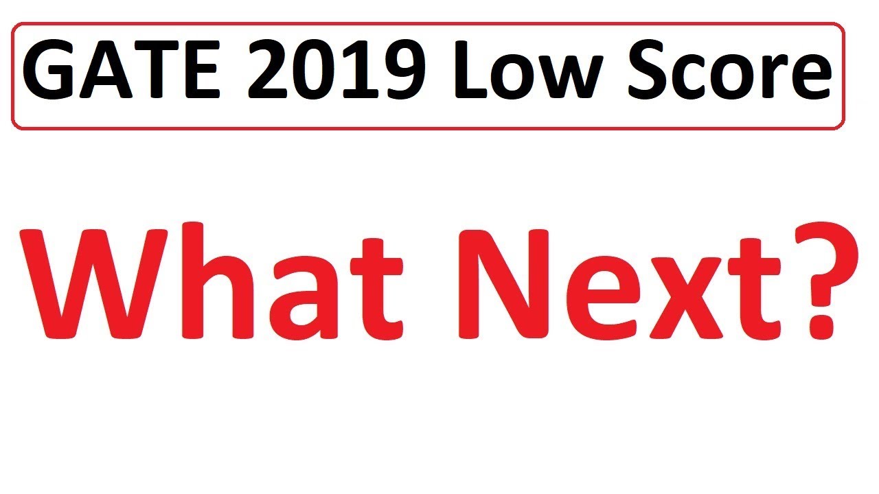 (English)GATE 2019 Low Score What Next? Real Scenario After M.Tech in India?