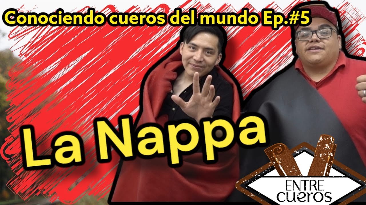 Conociendo cueros del mundo Ep. 5: La Nappa