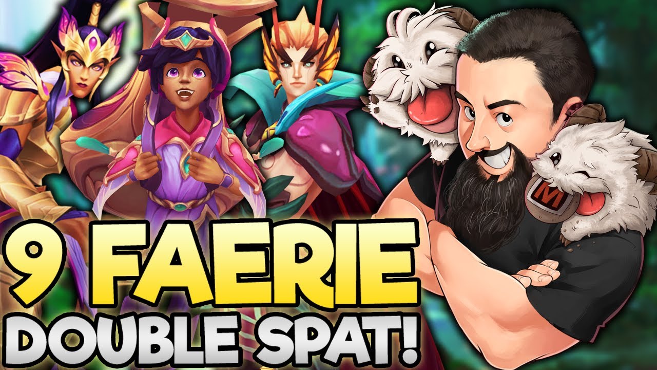 9 Faerie - Surely Faeries Aren't Still OP..? | TFT Magic & Mayhem | Teamfight Tactics