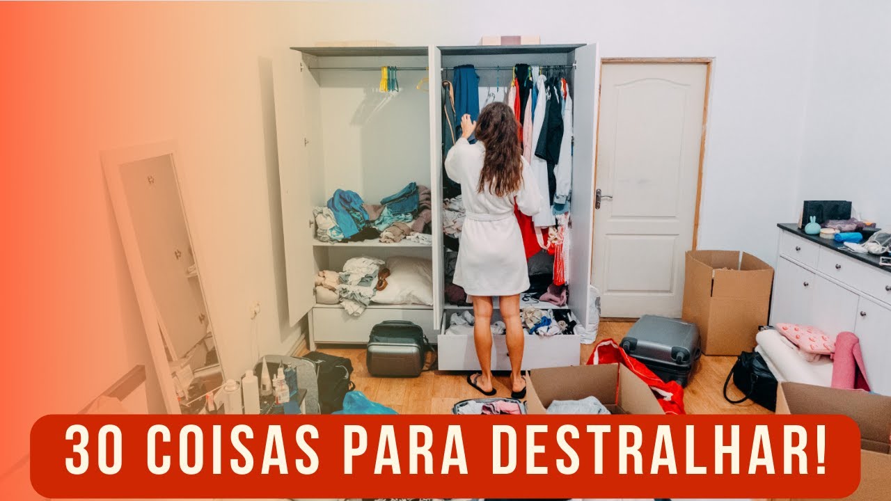 Minimalismo: 30 Coisas para Destralhar da Sua Casa