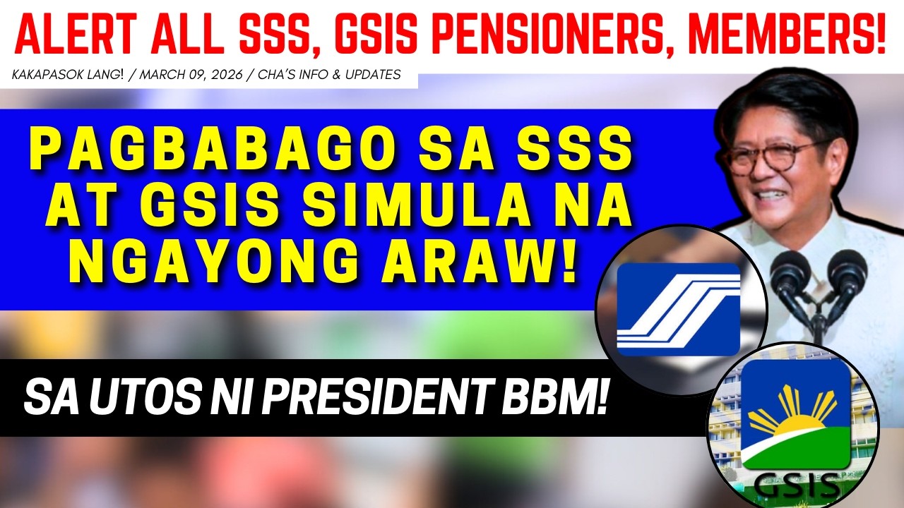 ✅ TO ALL SSS, GSIS PENSIONERS, MEMBERS! PAGBABAGO SIMULA NA NGAYONG ARAW! SA UTOS NI PRESIDENT BBM!