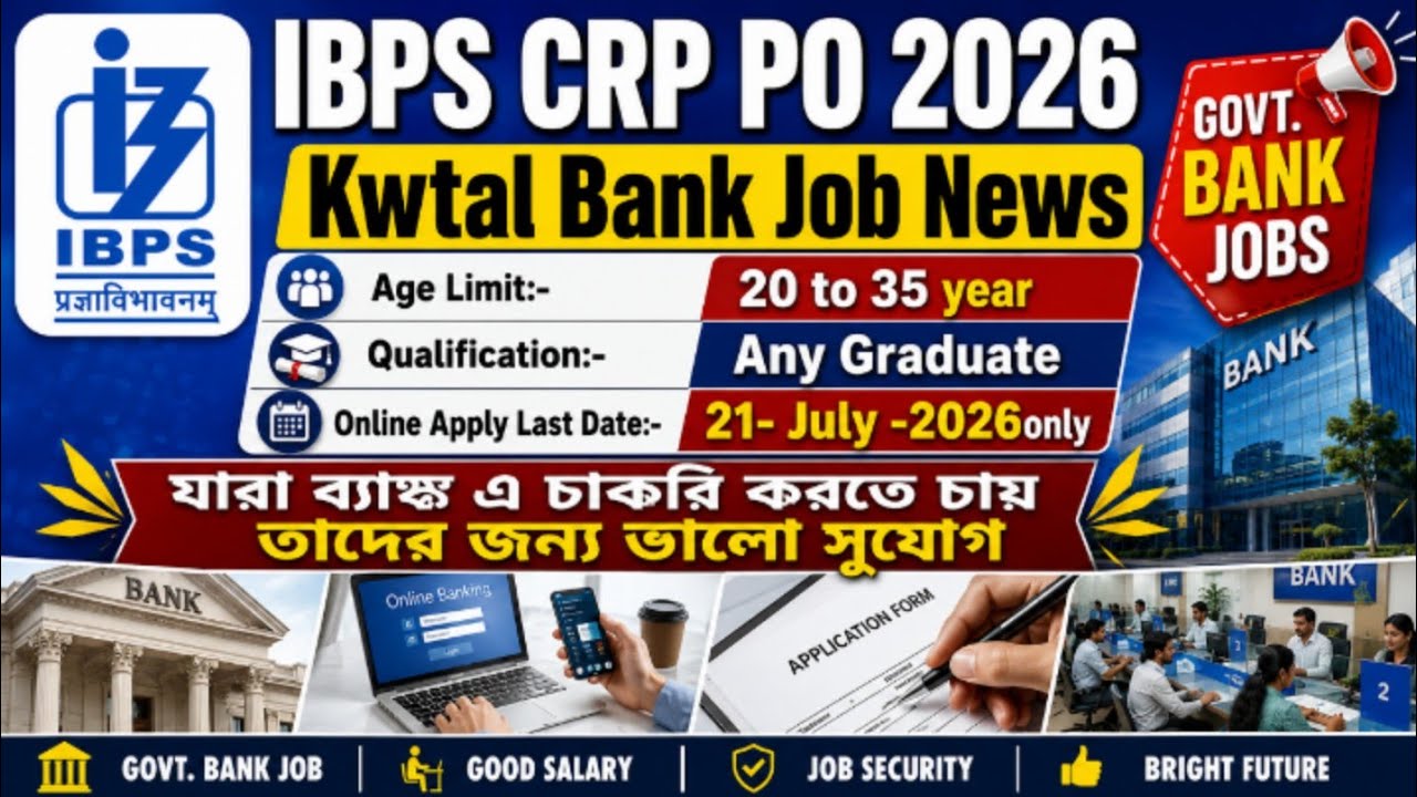 Kwtal ( New)  Job Notification || Bank CRP PO -2026