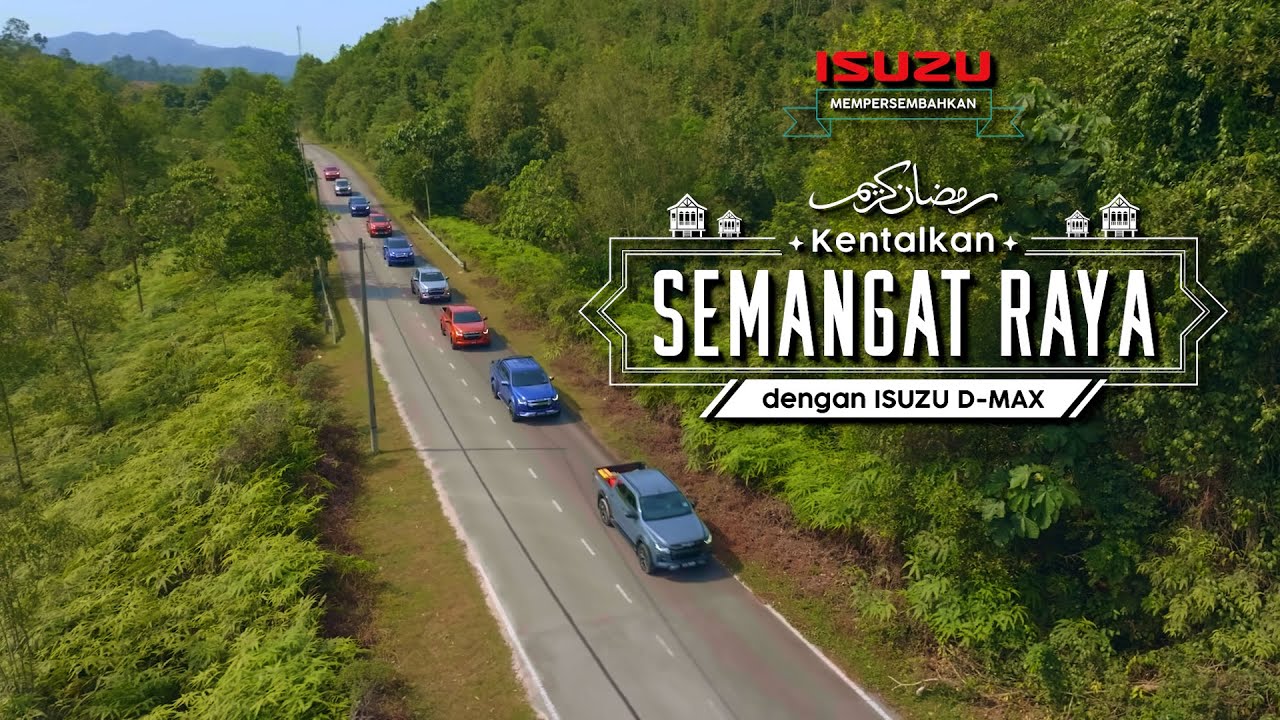 Kentalkan Semangat Raya dengan ISUZU D-Max 2023 | Isuzu D-Max Malaysia
