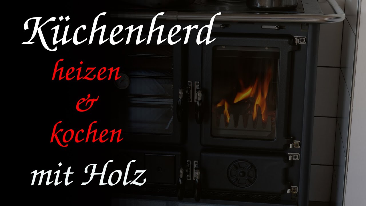 4 Jahre Küchenherd, heizen & kochen mit Holz.