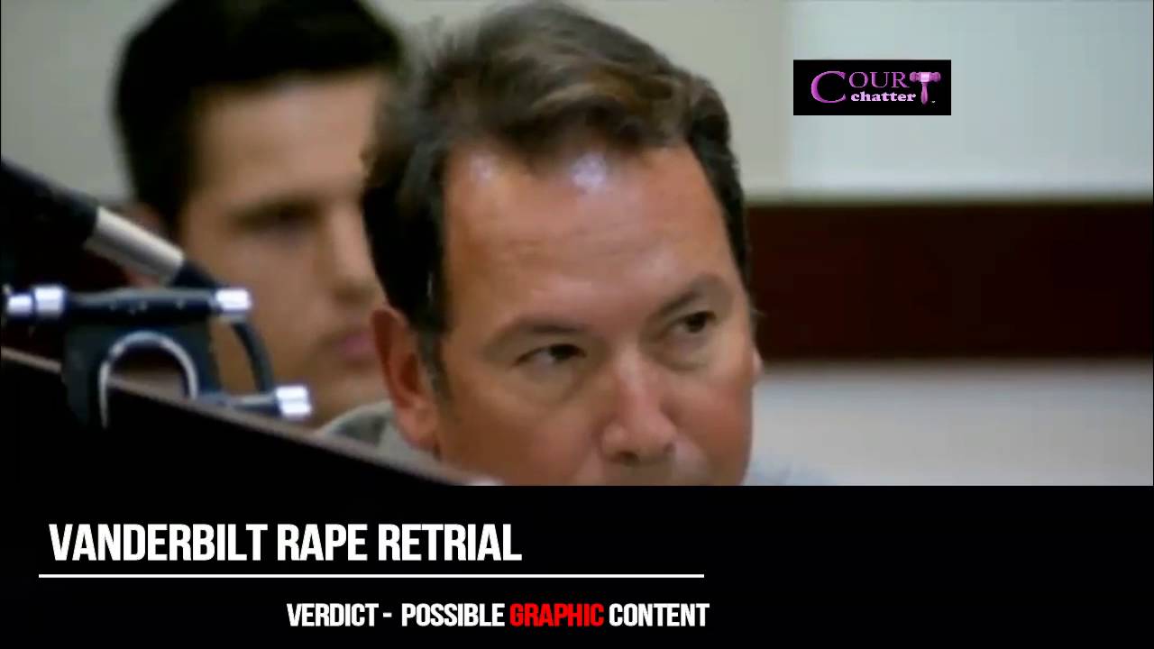 Vanderbilt Rape Retrial Verdict 06/18/16
