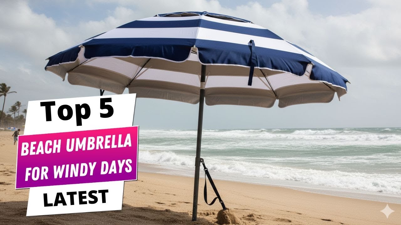 ✅ Best beach umbrella for windy days: Beach umbrella for windy days (Buying Guide)