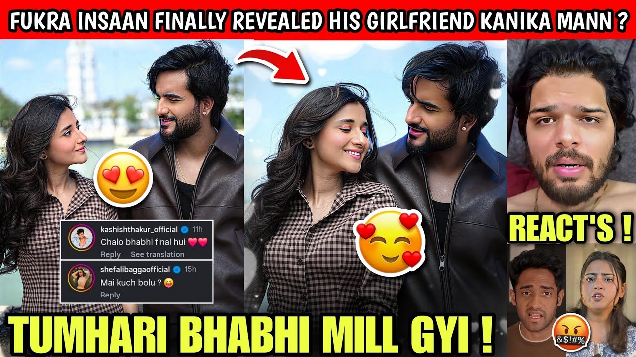 OMG!😍 Fukra Insaan Finally Revealed His Girlfriend Kanika Mann? | Lakshay React' On Thugesh Nishu !
