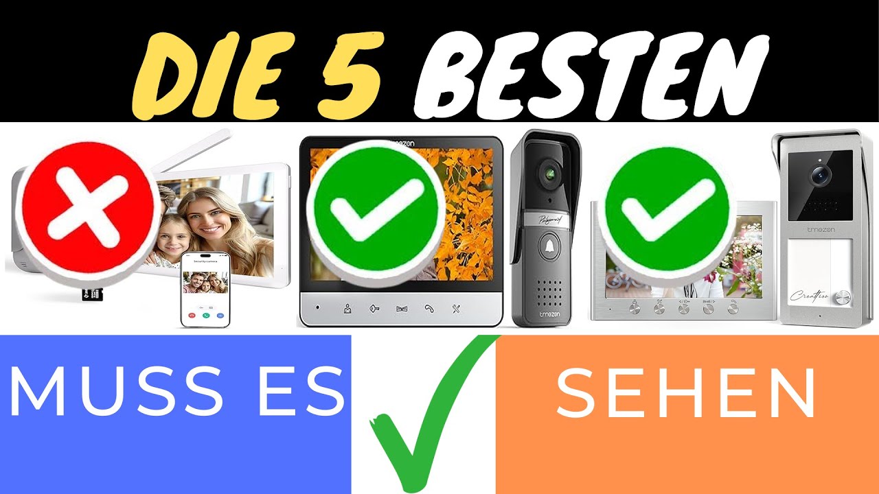 DIE 3 BESTEN VIDEO-TÜRSPRECHANLAGEN 2025 📹🔑 – SICHERHEIT & KOMFORT IM VERGLEICH!