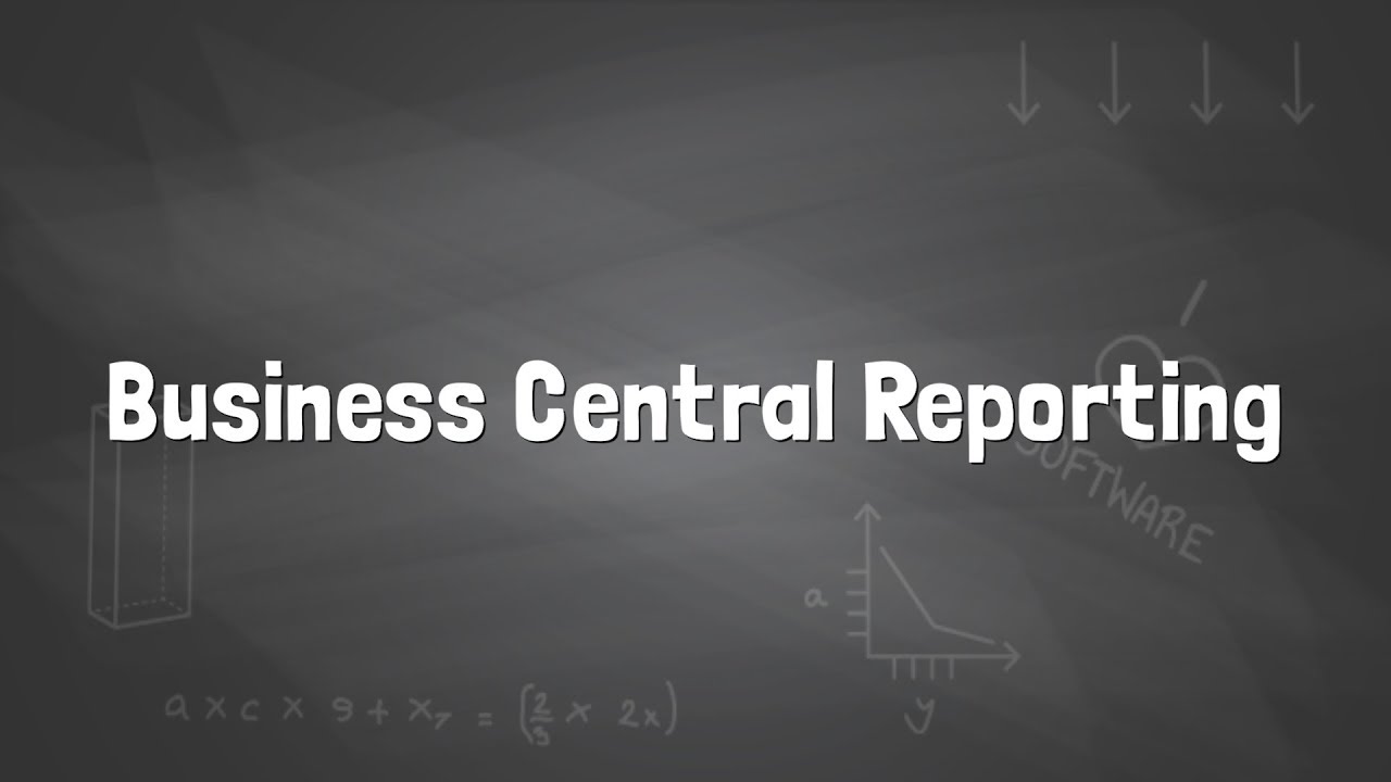 Knowledge Session - Standard Reporting in Dynamics 365 Business Central