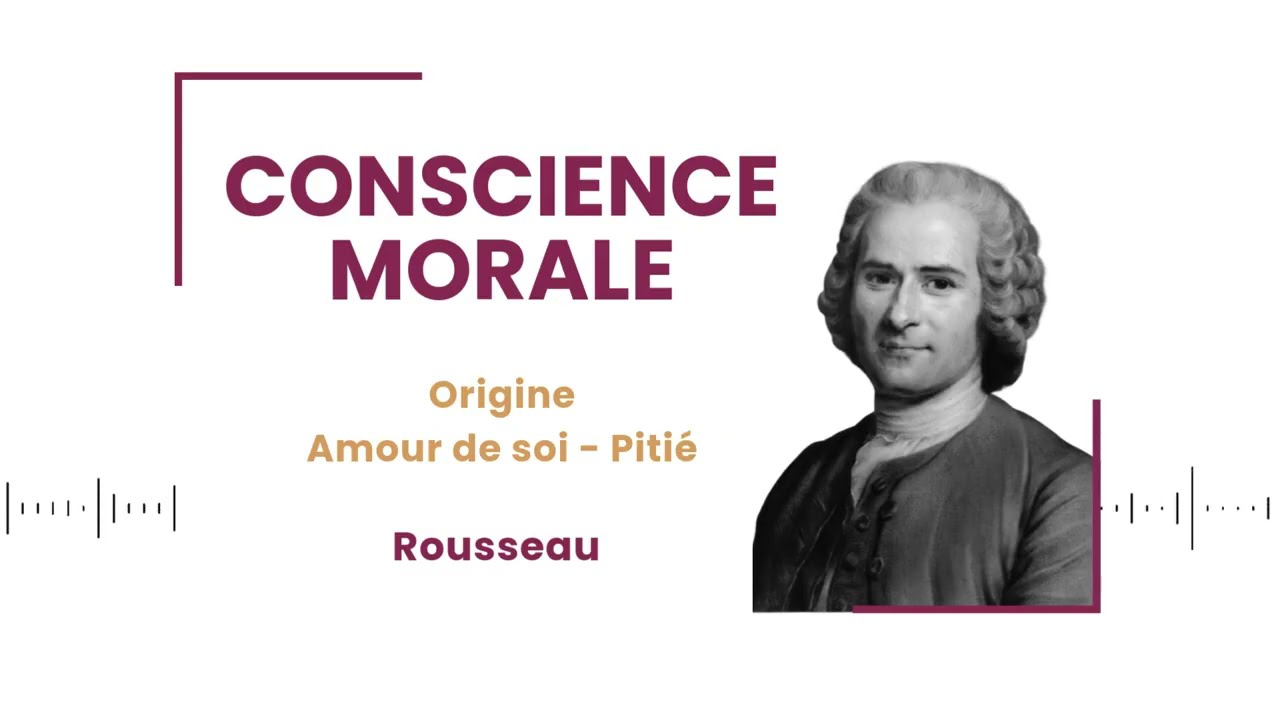 La Conscience Morale selon Rousseau