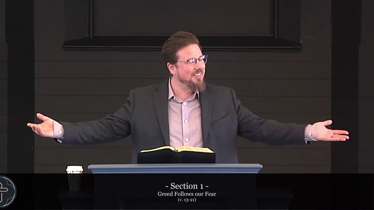 November 16, 2025 — Luke 12:13-34 — What we Fear, we Follow