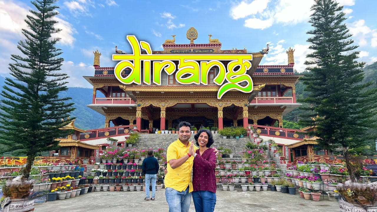 Dirang Arunachal Pradesh | Bhalukpong to Dirang Sightseeing | Arunachal Pradesh Budget Tour Guide